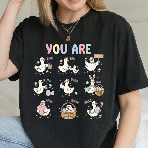 Tops - You Are Easter Shirt, Positive Affirmation Goose Shirt, Easter Day Tee